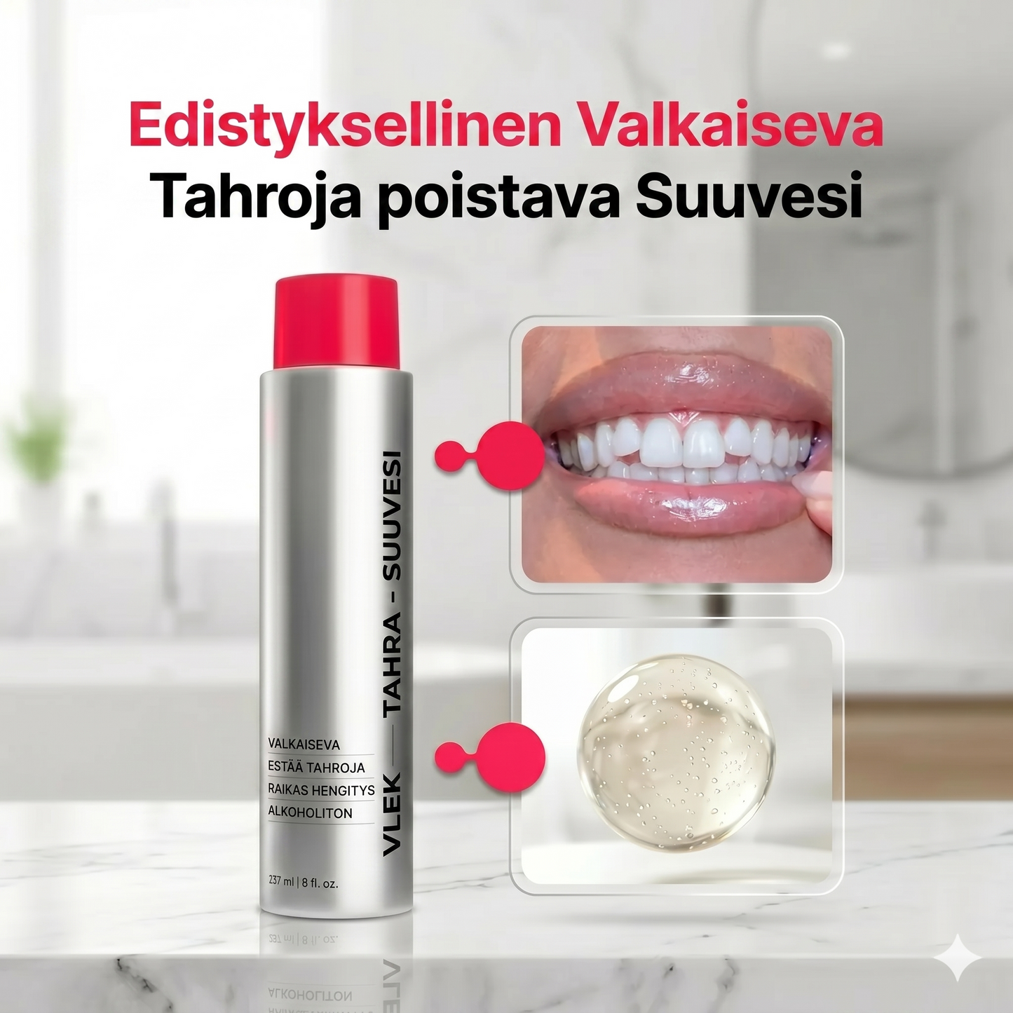 Tahroja poistava valkaiseva suuvesi